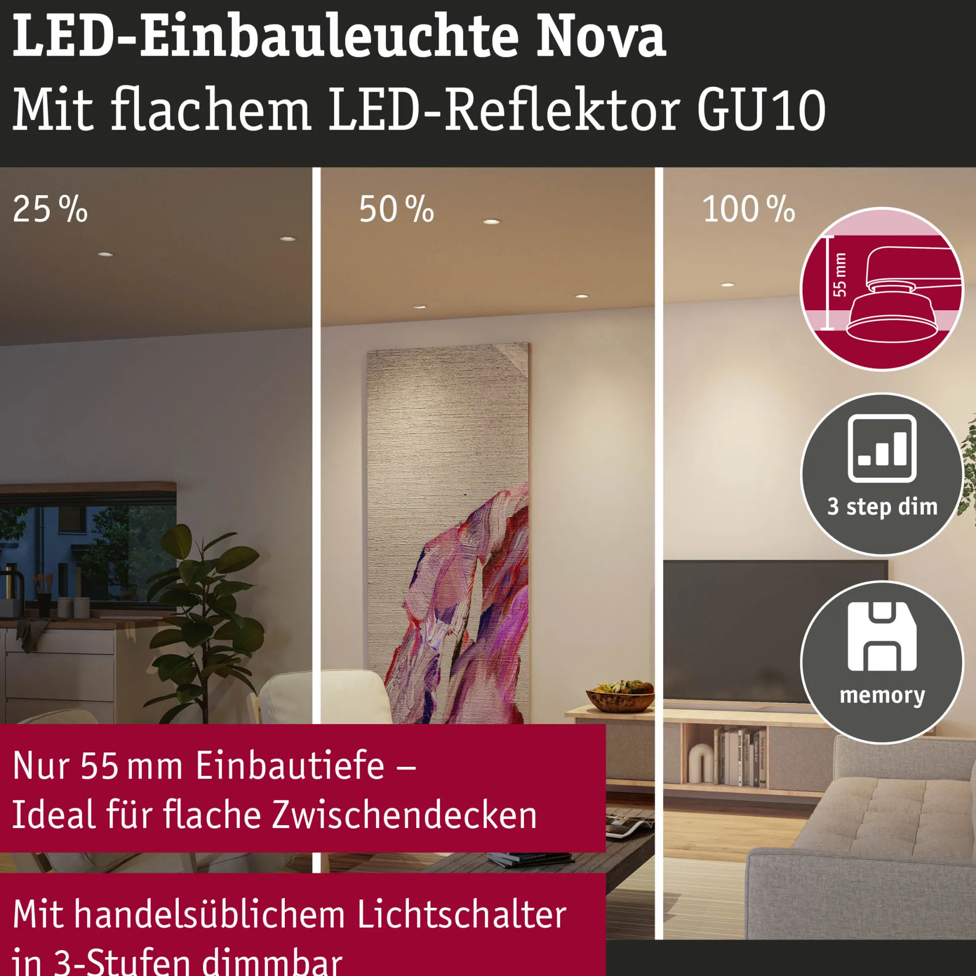 LED Einbauleuchte 3-Step-Dim - Nova GU10 Flat schwenkbar